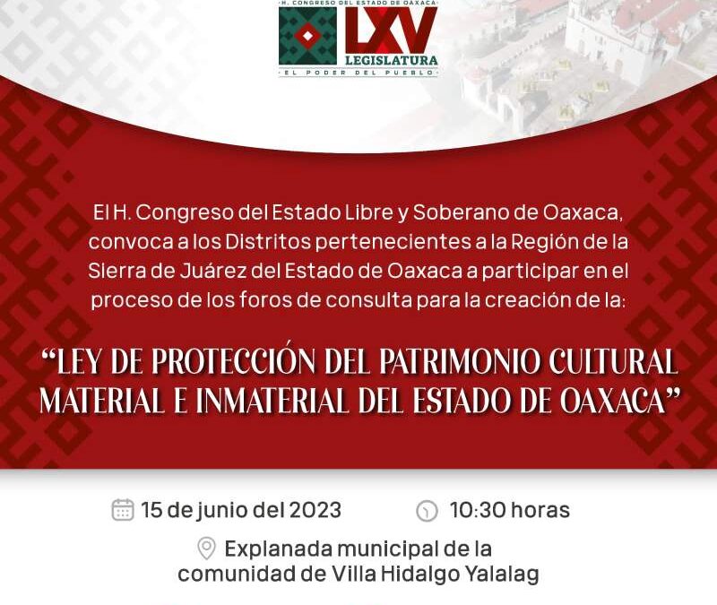 Invitan a quinto foro para la creación de la ley de protección al patrimonio de Oaxaca