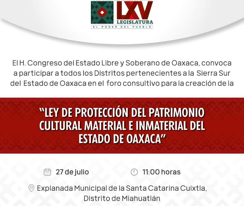 Invitan al octavo foro para la creación de la ley de protección al patrimonio de Oaxaca