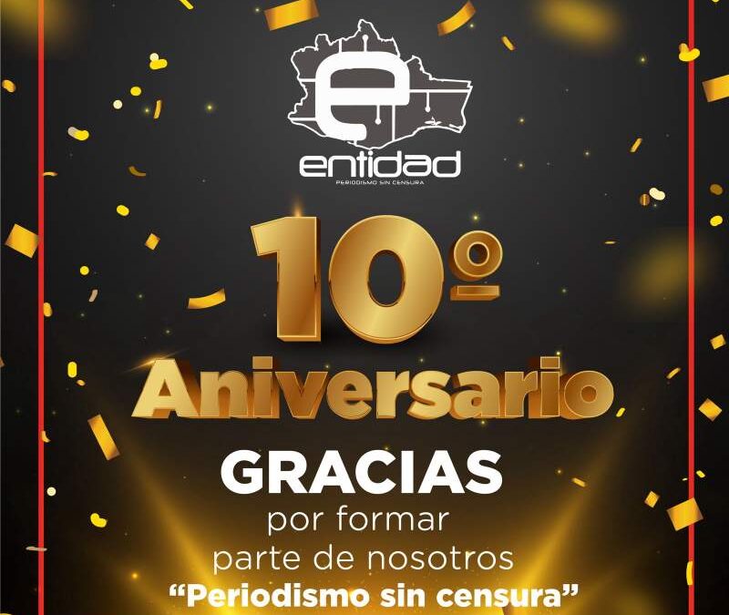 Estamos de aniversario: 10 años siendo la voz del Pueblo de Oaxaca