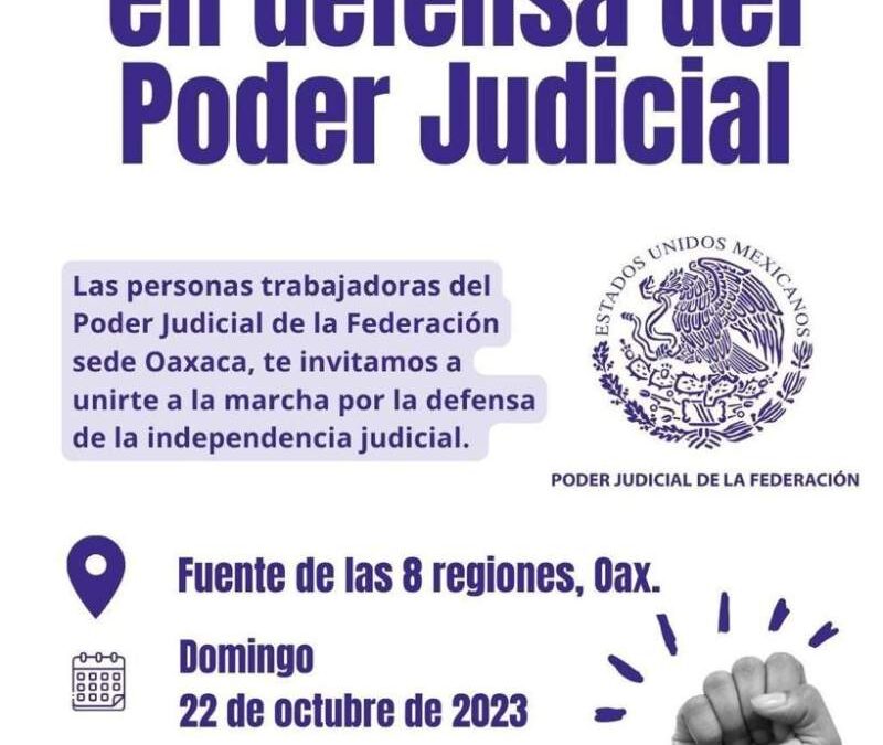 Preparan marcha en Oaxaca, los sindicalizados del PJF el próximo domingo