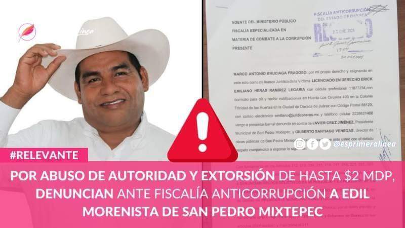 Edil de San Pedro Mixtepec realiza actos turbios cobrando a hoteleros, denuncian