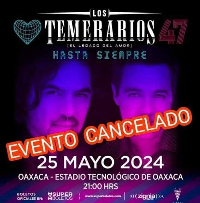 Cancelan los Temerarios su concierto en Oaxaca