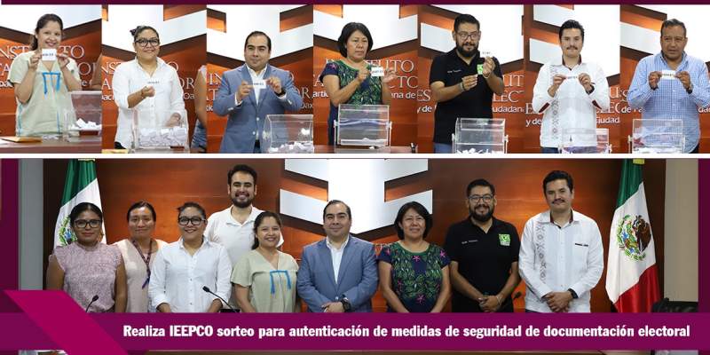 Realiza IEEPCO sorteo para autenticación de medidas de seguridad para documentación electoral