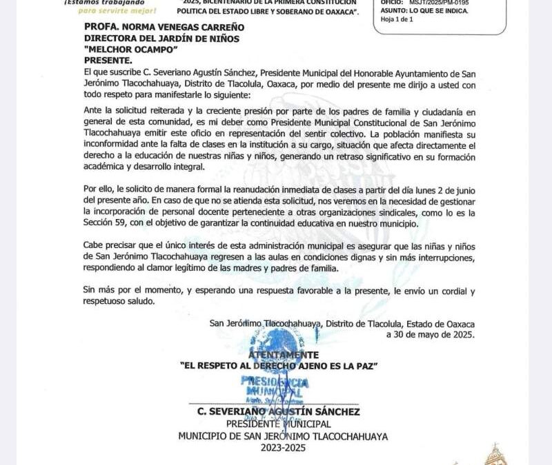 Edil de Tlacochahuaya pide a maestros de la Sección 22 regresar a las aulas o pedirán a la 59