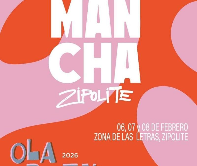 Festival de las Artes “Mancha” Zipolite 2026 impulsa el diálogo cultural y el turismo responsable